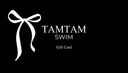 TamTamSwim Giftcard